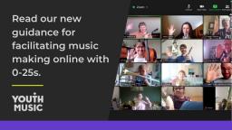 Read our new guidance for faciliating music making online with 0-25s.